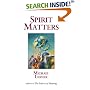 Spirit Matters