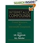 Click here to buy Intermetallic Compounds, Volume 1, Crystal Structures of by  J. H. Westbrook and R. L. Fleischer.