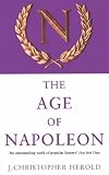 The Age of Napoleon