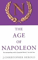 The Age of Napoleon