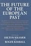 The Future of the European Past