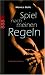 Spiel nach meinen Regeln. Erotischer Roman