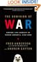 The Dominion of War: Empire and Liberty in North America, 1500-2000