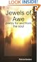 Jewels Of Awe: Poetry For And From The Soul (Volume 2)