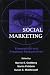 Books : Social Marketing: Theoretical and Practical Perspectives (Advertising and Consumer Psychology)
