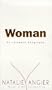 Woman: An Intimate Geography