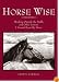 Horse Wise: Thinking Outside the Stall Other Lessons I Learned from My Horse