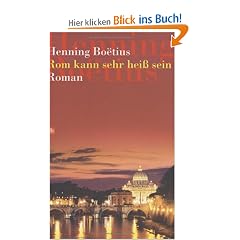 Rom kann sehr hei� sein.