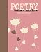 Poetry to Share Your Love (Portable Poetry)