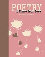Poetry to Share Your Love (Portable Poetry)