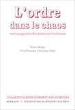 L'ordre dans le chaos