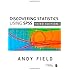 Discovering Statistics Using SPSS, 3rd Edition (Introducing Statistical Methods)