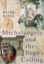 Michelangelo and the Pope's Ceiling