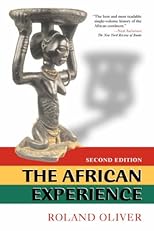 The African Experience: From Olduvai Gorge to the 21st Century