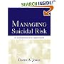 Managing Suicidal Risk: A Collaborative Approach