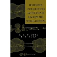 The Electron Capture Detector and the Study of Reactions with Thermal Electrons