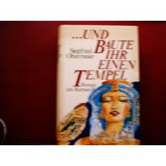 Und baute ihr einen Tempel