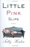 Little Pink Slips