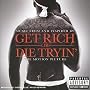 Get rich or die tryin
