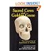 Sacred Cows and Golden Geese: The Human Cost of Experiments on Animals