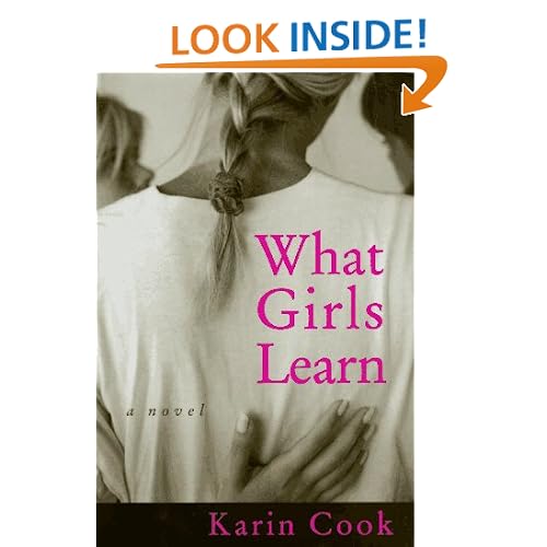 What Girls Learn: A novel