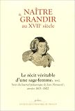 Revue Paléo Editions  / Naître et grandir au XVIIe siècle, le récit véritable d'une sage-femme, 1642, suivi du 