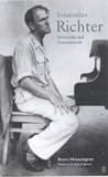 Sviatoslav Richter : Notebooks and Conversations