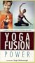Yoga Fusion - Power [VHS]