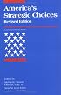 America's Strategic Choices: Revised Edition (An International Security Reader)