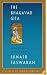 The Bhagavad Gita (Classics of Indian Spirituality)
