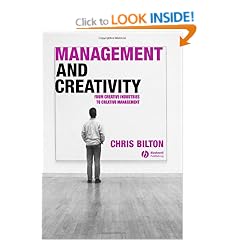 Management and Creativity: From Creative Industries to Creative Management