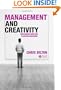 Management and Creativity: From Creative Industries to Creative Management