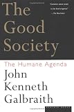 The Good Society: The Humane Agenda