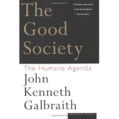 The Good Society: The Humane Agenda