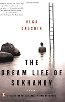 The Dream Life of Sukhanov The Dream Life of Sukhanov