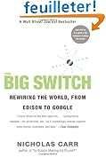 The Big Switch: Rewiring the World, from Edison to Google