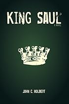King Saul: A Novel King Saul: A Novel