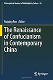 The renaissance of Confucianism in contemporary China