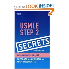 Click here to buy USMLE Step 2 Secrets by Theodore X. O'Connell MD and Adam Brochert MD.