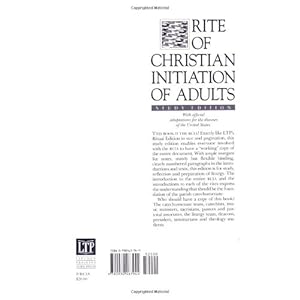Rite of Christian Initiation of Adults, Study Edition: Complete text of the rite together with additional rites approved for use in the dioceses of th