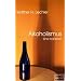 Alkoholismus - eine Krankheit