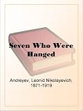 Seven Who Were Hanged