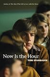 Now Is the Hour