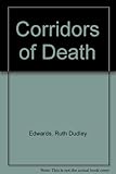 Corridors of death