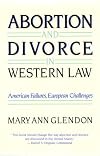 Abortion and Divorce in Western Law