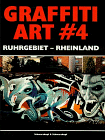 Graffiti Art, Bd.4, Ruhrgebiet, Rhein...