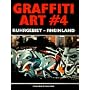 Graffiti Art, Bd.4, Ruhrgebiet, Rheinland: 4