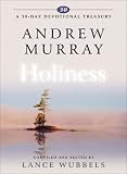 Andrew Murray on Holiness (30-Day Devotional Treasury) (30-Day Devotional Treasury)