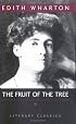 The Fruit of the Tree (Literary Classics)