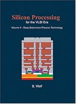 Silicon Processing for the VLSI Era Volume 4 Deep-Submicron Process Technology